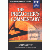 The Preacher's Commentary Vol 19: Jeremiah/Lamentations By John Guest 